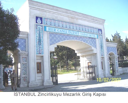 ZİNCİRLİKUYU MEZARLIĞINA