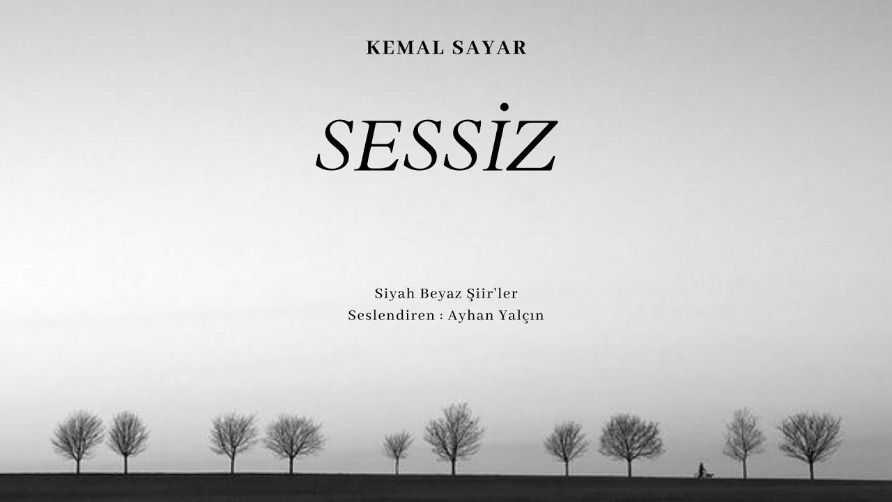 Kemal Sayar – Sessiz